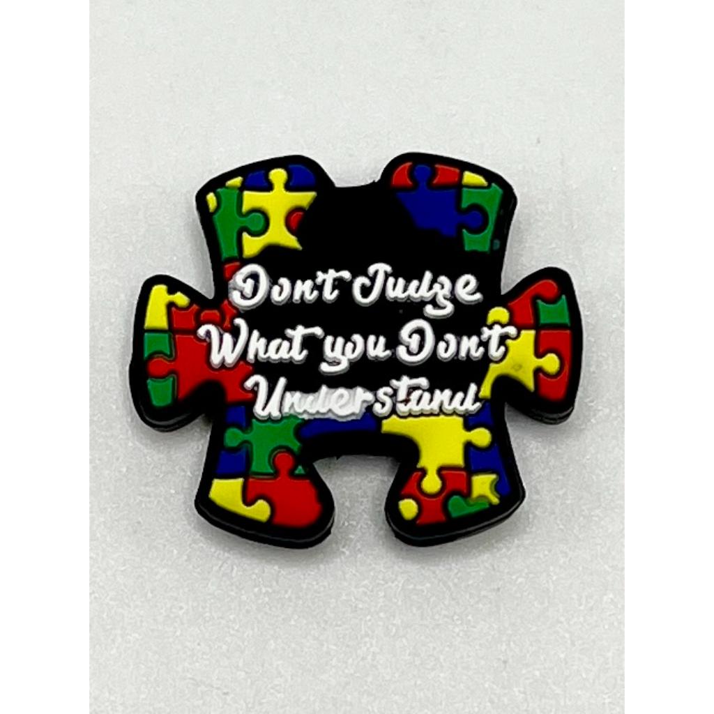 Autism Puzzle Don't Judge What You Don't Understand Silicone Focal Beads