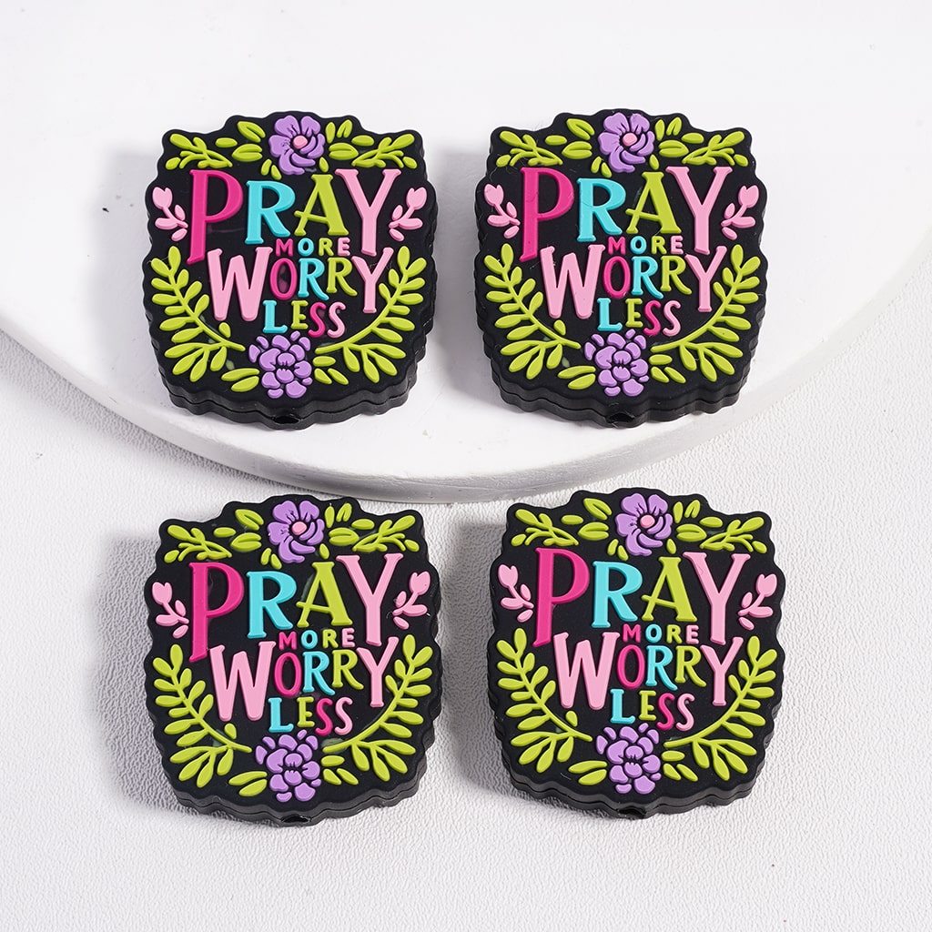 Pray More, Worry Less’ with Cute Flowers & Leaves on Black Background Silicone Focal Beads