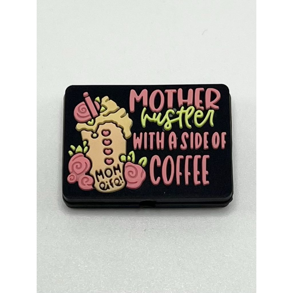 Mother Hustler With A Side Of Coffee Silicone Focal Beads