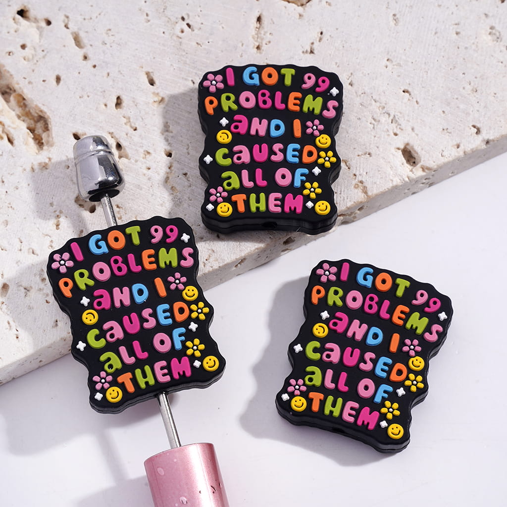 Black Silicone Focal Beads with Colorful Text "I GOT 99 PROBLEMS AND I CAUSED ALL OF THEM" and Yellow Smiling Face & Flowers