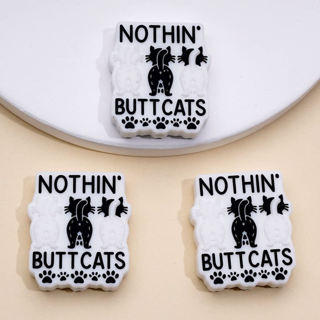 Nothin Butt Cats Silicone Focal Beads