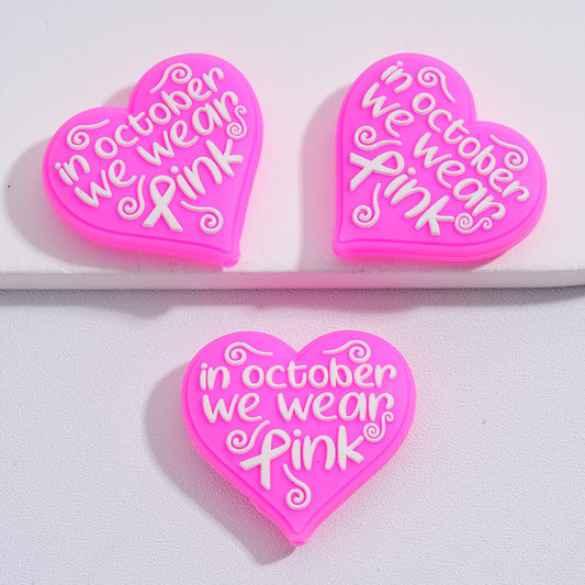 Pink Heart "In October We Wear Pink Breast Cancer Awareness Theme Silicone Focal Beads