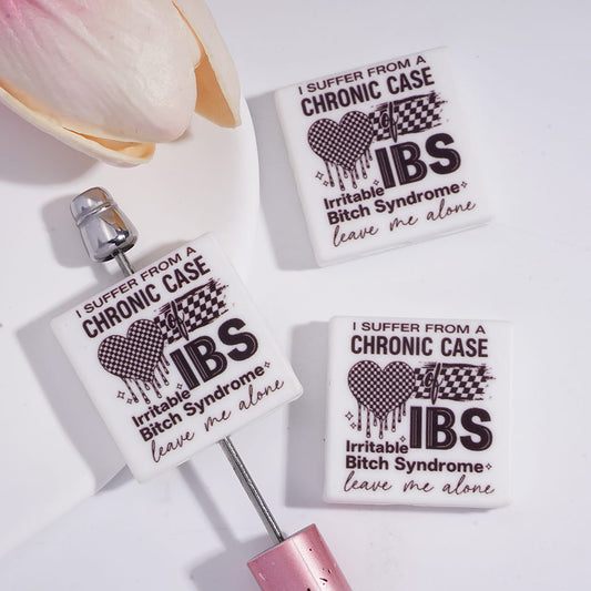 Flat Square Shape Silicone Focal Beads with Text "I SUFFER FROM A CHRONIC CASE of Irritable Syndrome, leave me alone"