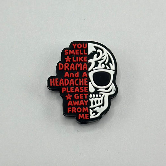 Skull 'You Smell Like Drama and a Headache, Please Get Away' Silicone Focal Beads