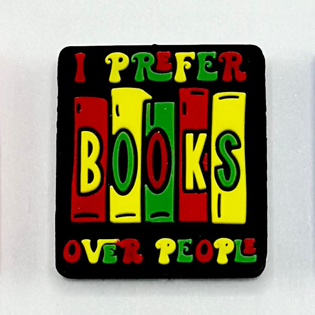 Library Bookshelves Juneteenth Mix "I Prefer Books Over People" Silicone Focal Beads