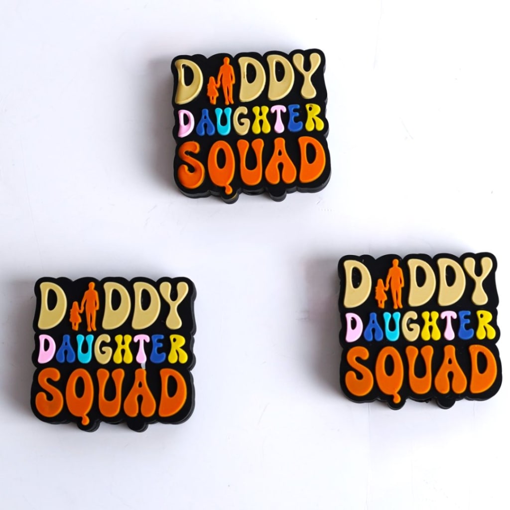 Daddy Daughter Squad Father Silicone Focal Beads