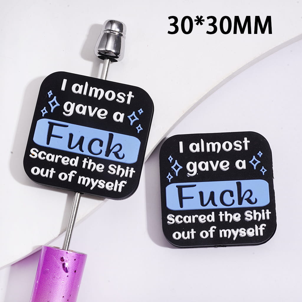 Silicone Focal Beads w “I Almost Gave a Humor Scared the Shit out of Myself”  Text, Flat Square Shape