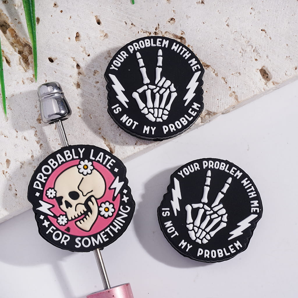 Flat Round Silicone Focal Beads with Text “PROBABLY LATE FOR SOMETHING” and “YOUR PROBLEM WITH ME IS NOT MY PROBLEM”, Skull Hand White Lightning Flowers