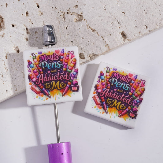 Text "Maybe Pens ARE Addicted to Me" and Pens Patterns, Flat Square Shape Silicone Focal Beads