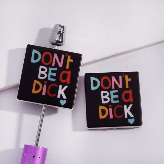 Flat Square Shape Silicone Focal Beads with Text "DON'T BE a Humor" on Black Background