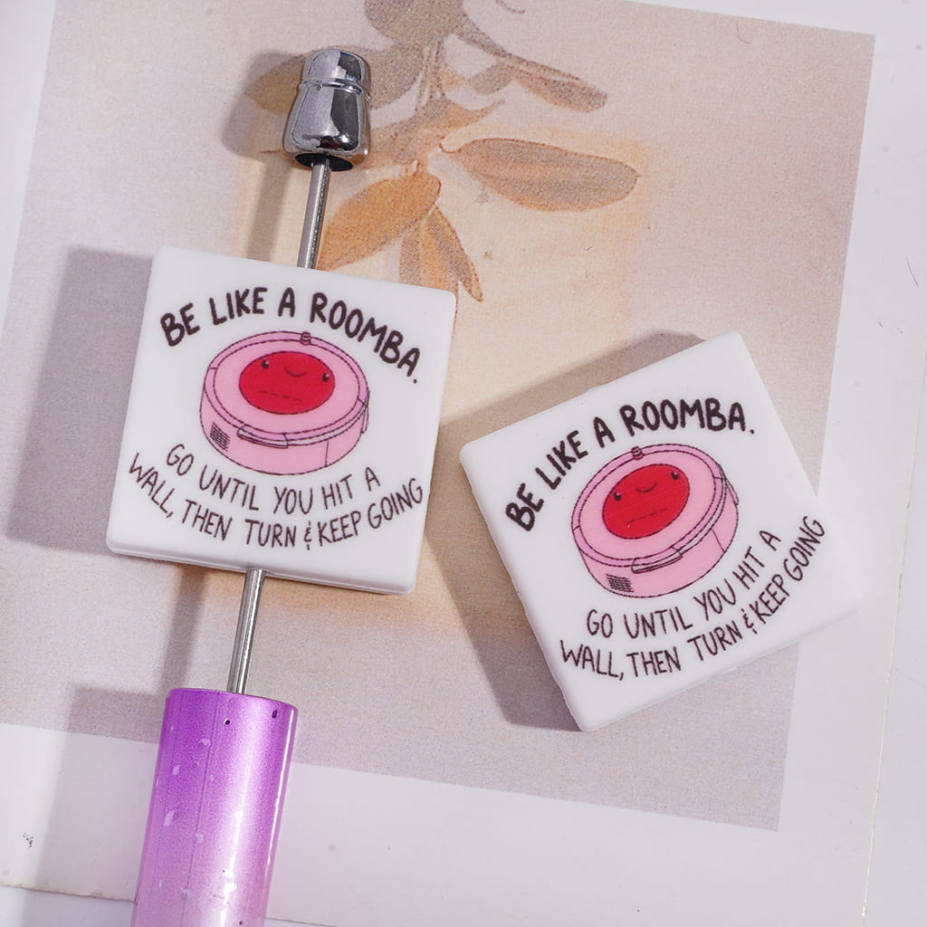 Pink Robot Vacuum Design and Motivational Text “Go Until You Hit a Wall, Then Turn & Keep Going”, Flat Square Shape Silicone Focal Beads