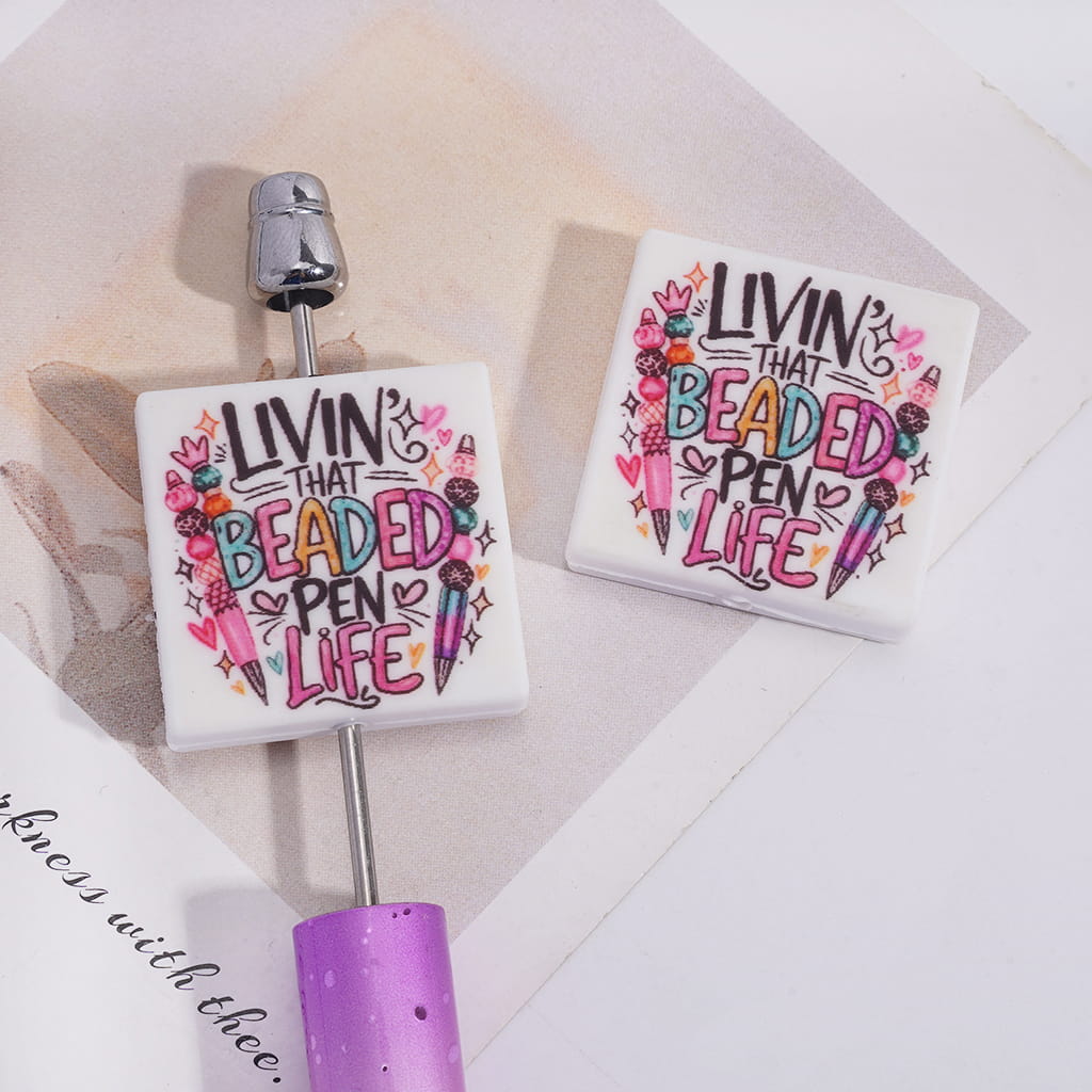 Cute Pen Design and “Livin’ the Beaded Pen Life” Text, Flat Square Shape Silicone Focal Beads