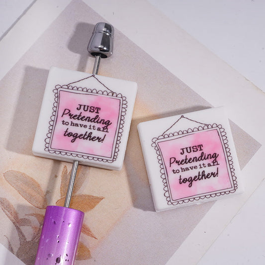 Pink Frame Print Flat Square Shape Silicone Focal Beads with Text “JUST Pretending to Have It All Together