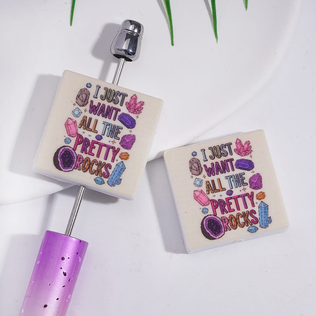 Flat Square Shape Silicone Focal Beads with Cute Funny Text “I Just Want All the Pretty Rocks & Crystals”