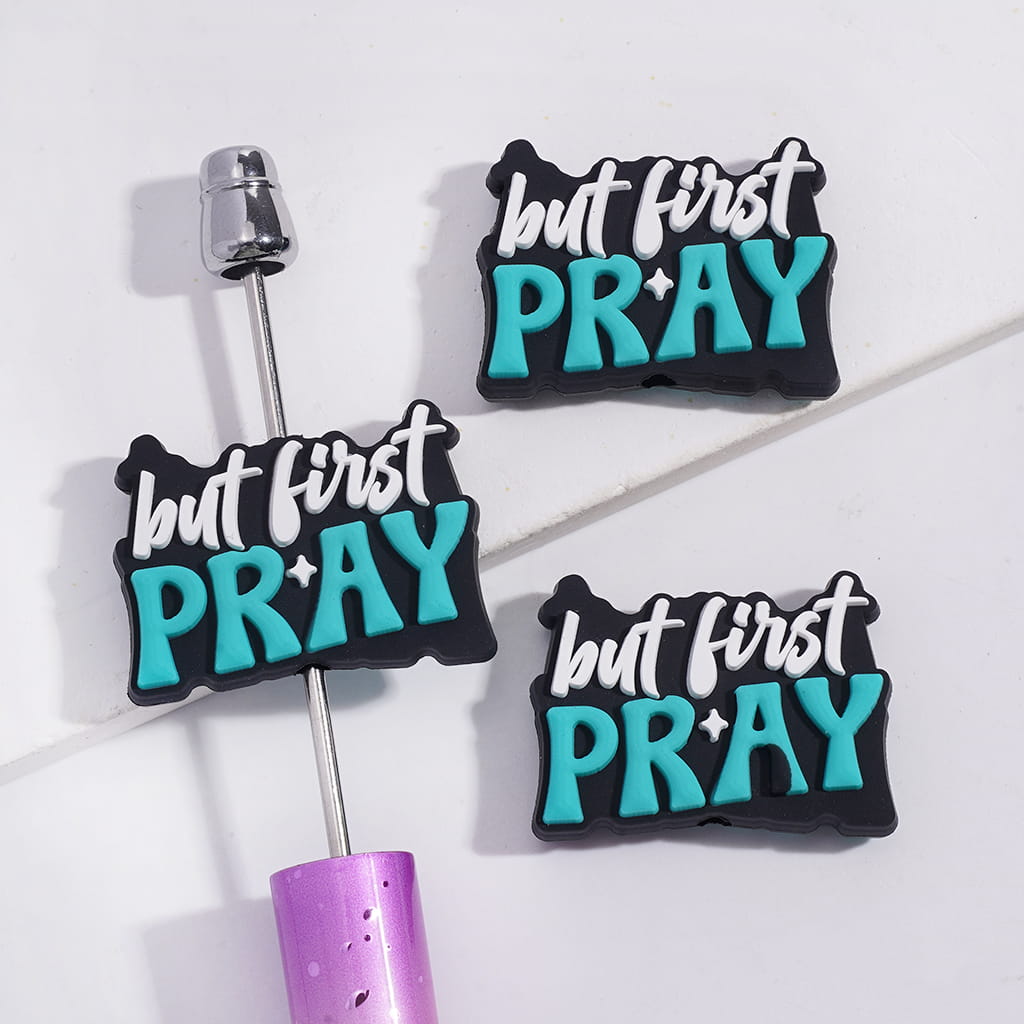 White Teal Silicone Focal Beads with Text "but first PRAY" and Star