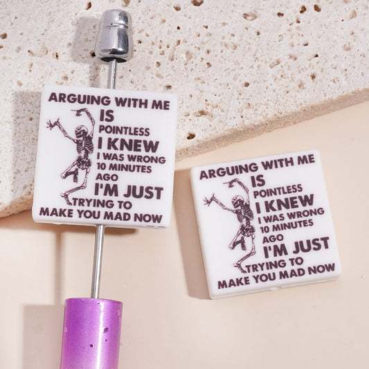 Text "ARGUING WITH ME IS POINTLESS I KNEW..." and Dancing Skeleton Silicone Focal Beads, Flat Square Shape