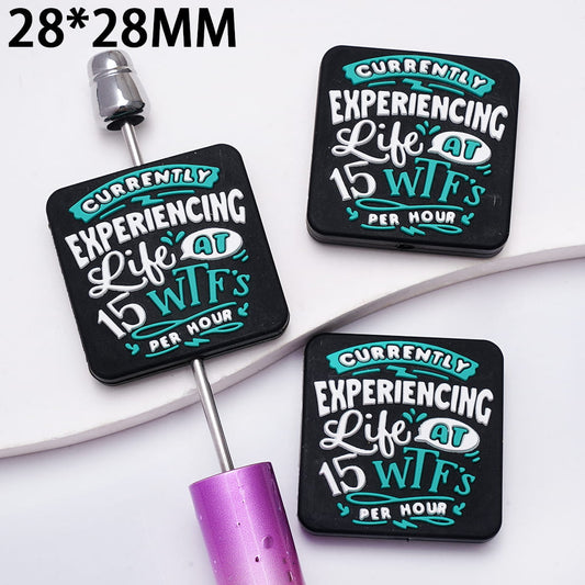 Black Flat Square Shape Silicone Focal Beads with Text "CURRENTLY EXPERIENCING LIFE AT 15 WTF'S PER HOUR"