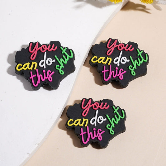 Colorful Letter Quote Design, Motivational “You Can Do This” Positive Theme Black Silicone Focal Bead