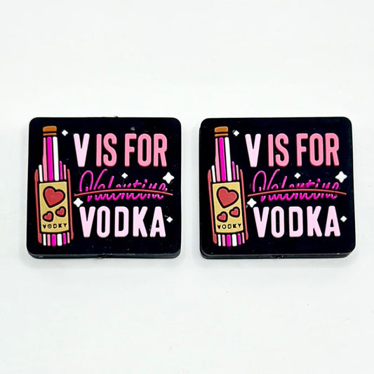 Vodka V is for Valentine Silicone Focal Beads